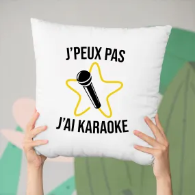 Coussin J'peux pas j'ai karaoke